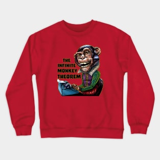 The Infinite Monkey Theorem Crewneck Sweatshirt